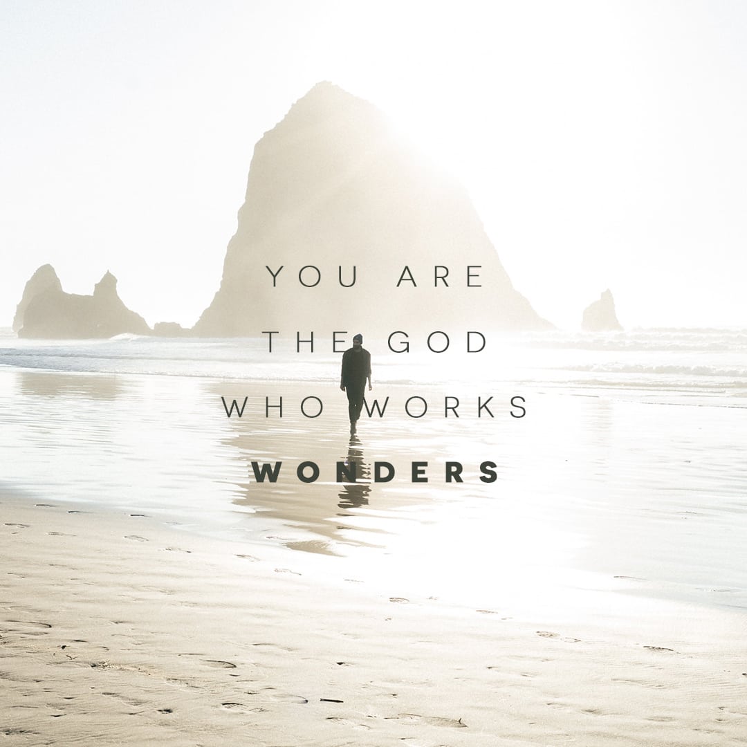You Are The God Who Works Wonders