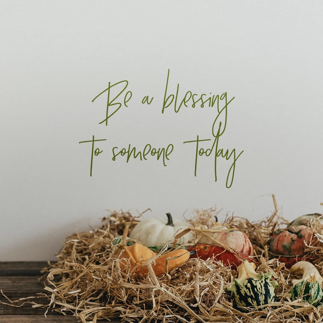Be a Blessing