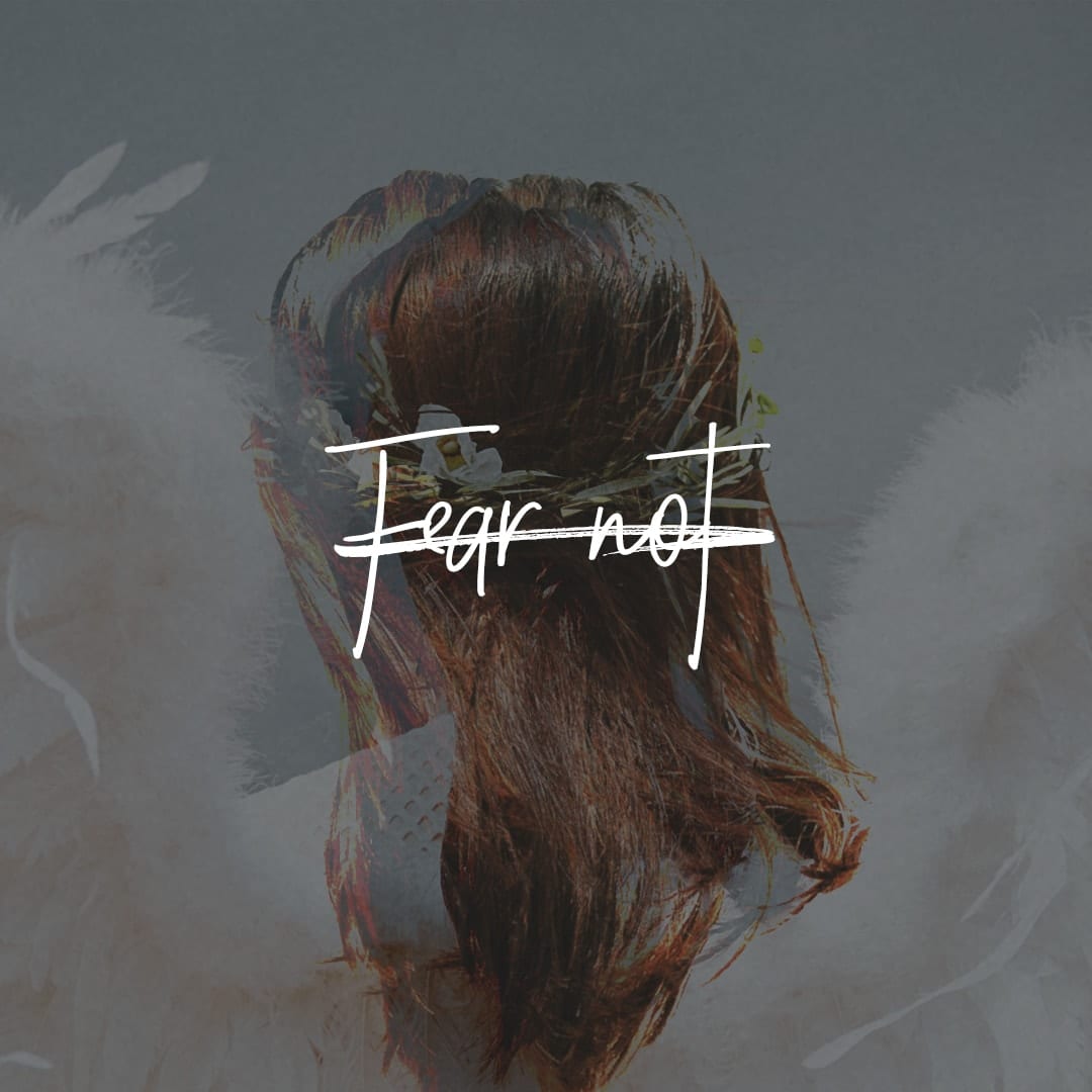 Fear Not
