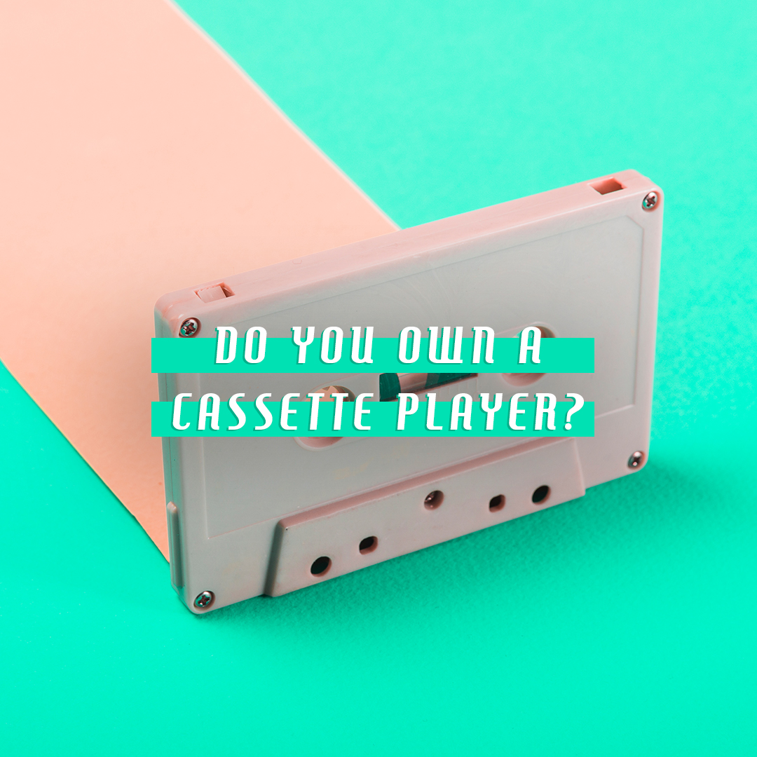 Cassette Player?