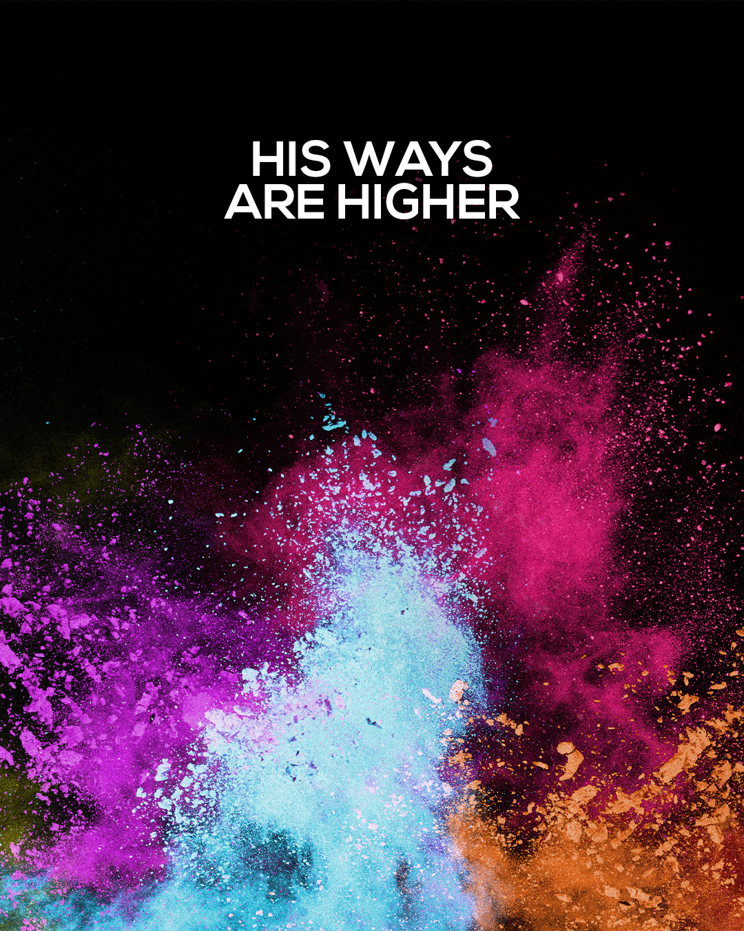His ways are higher