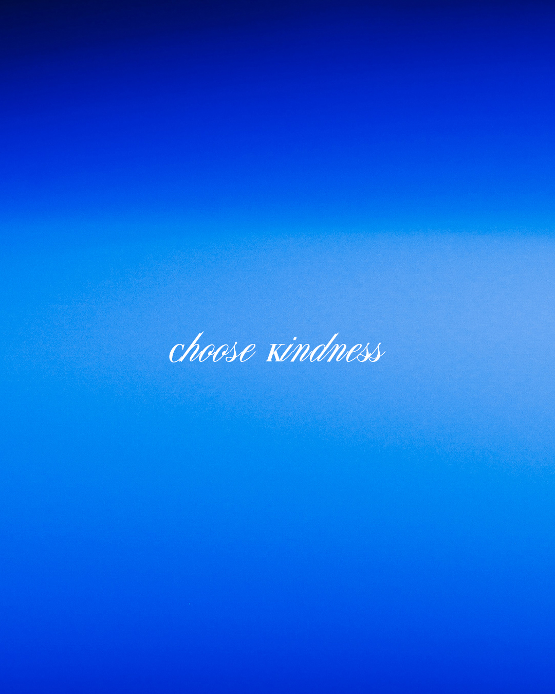 Choose Kindness
