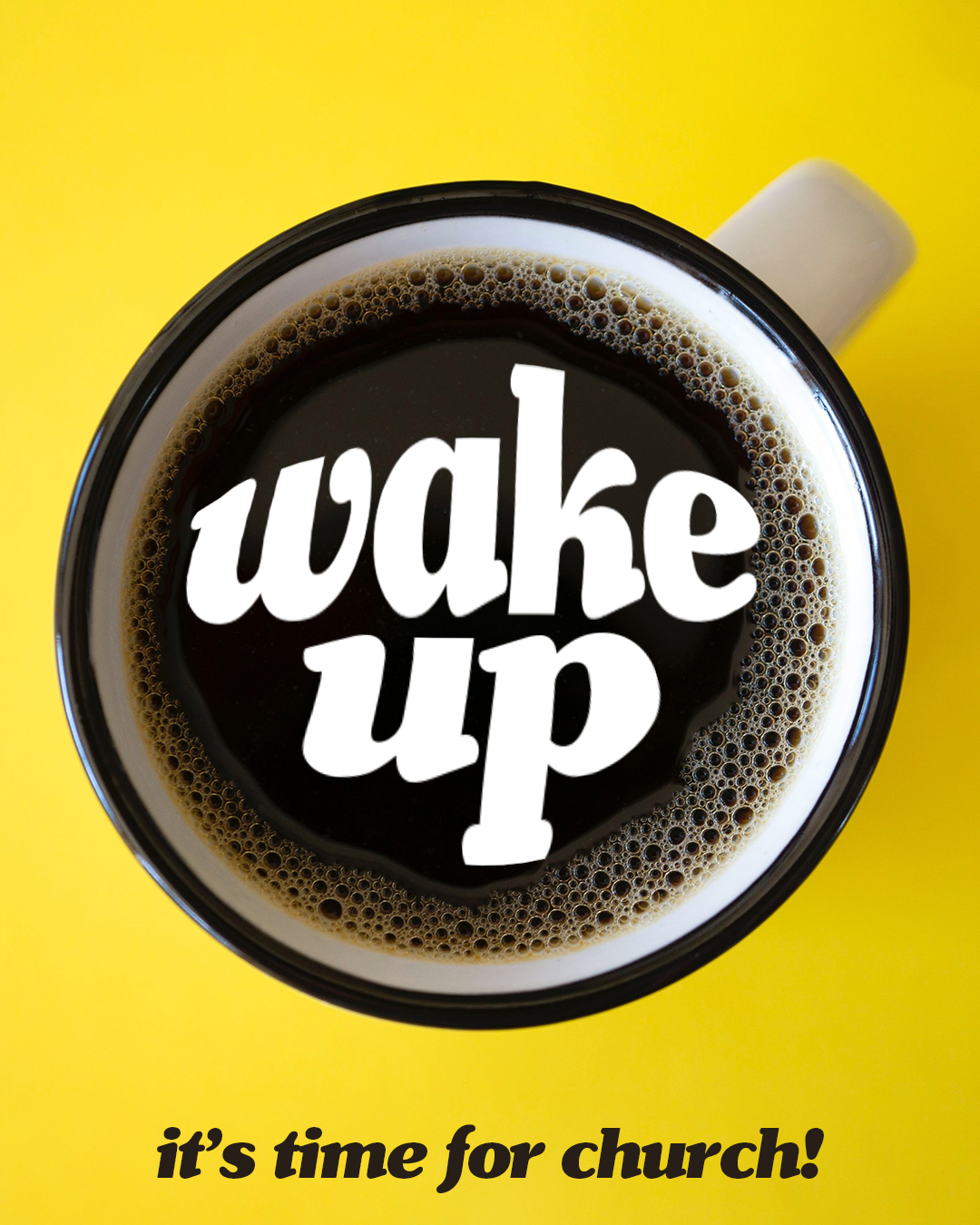 Wake up, it’s time for church