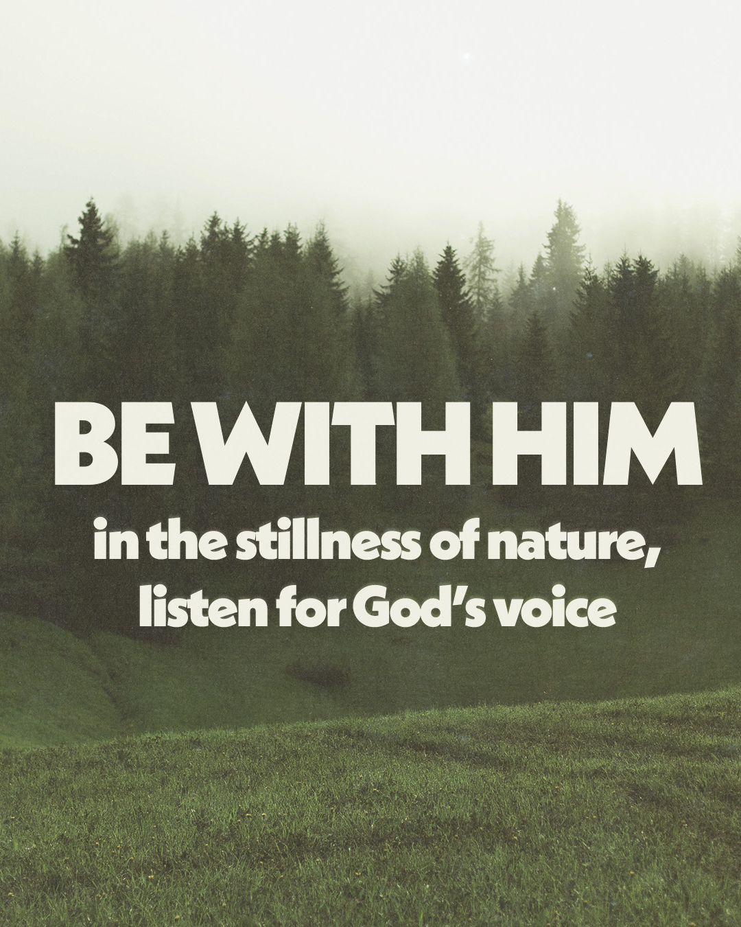 Be with Him
