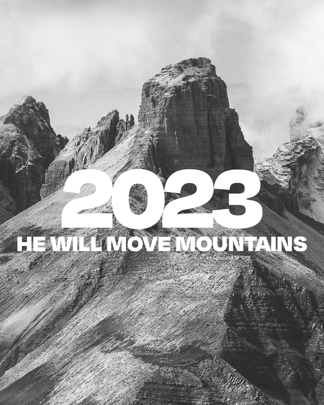 2023: He will move mountains