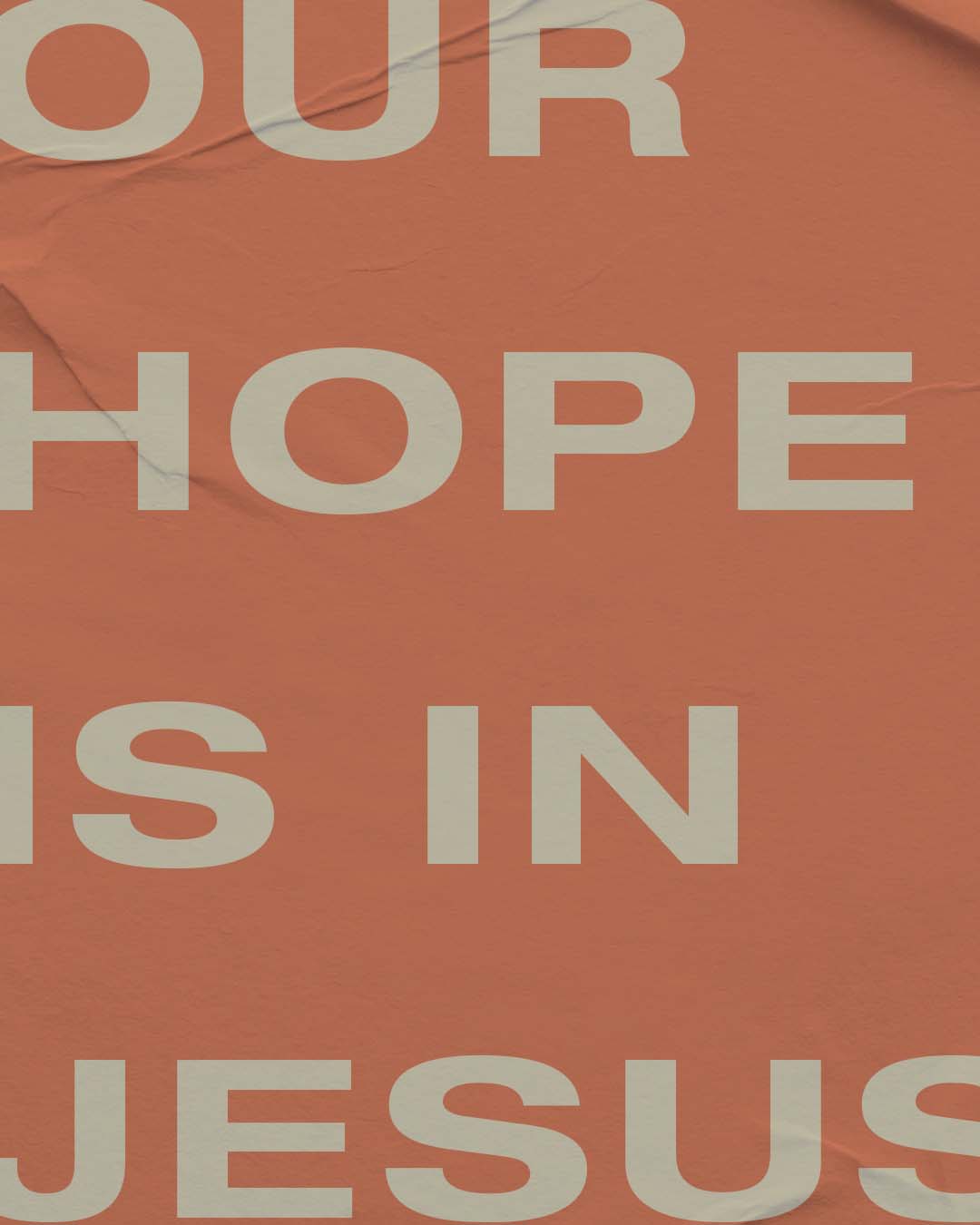 Our hope is in Jesus