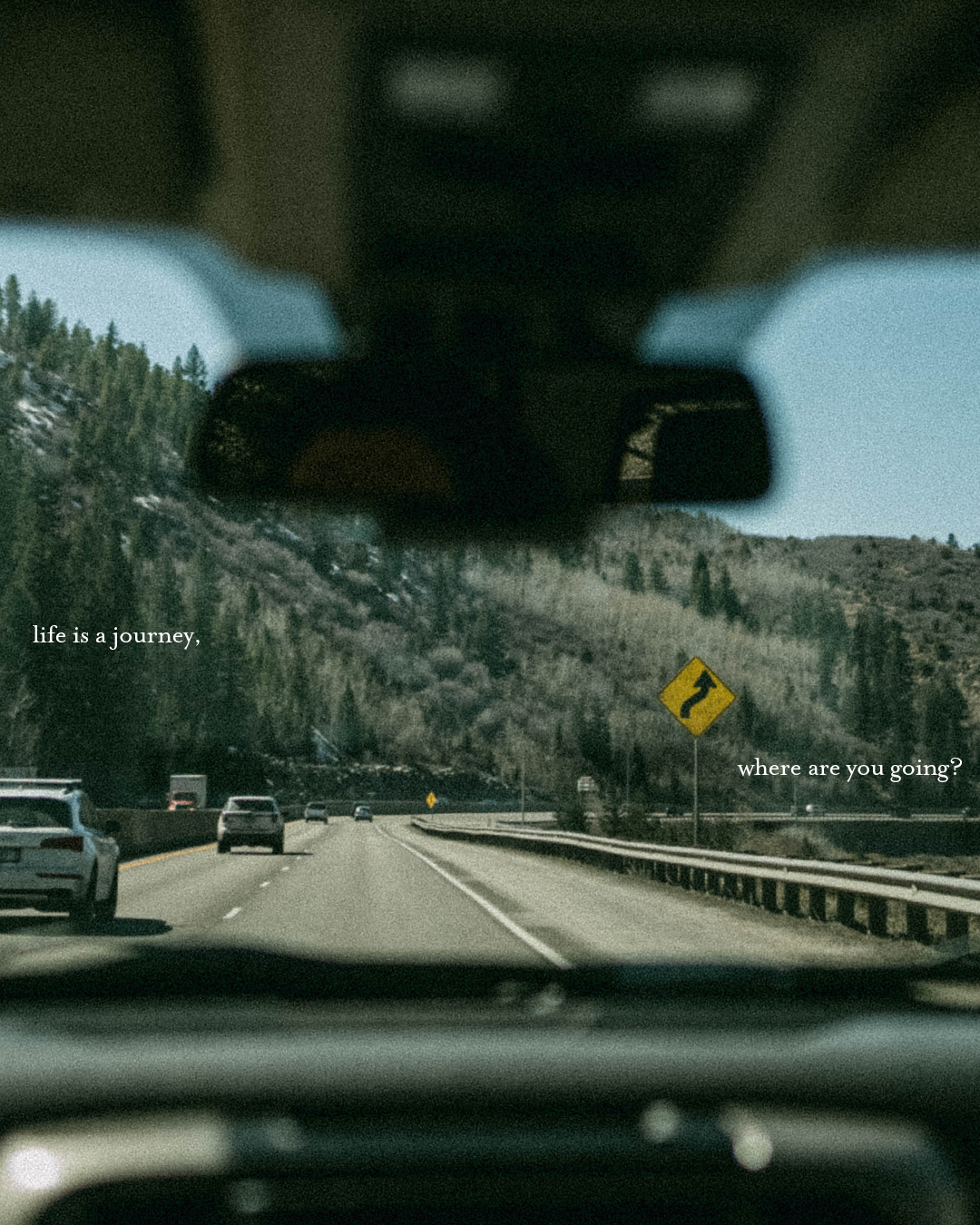 Life is a journey, where are you going?