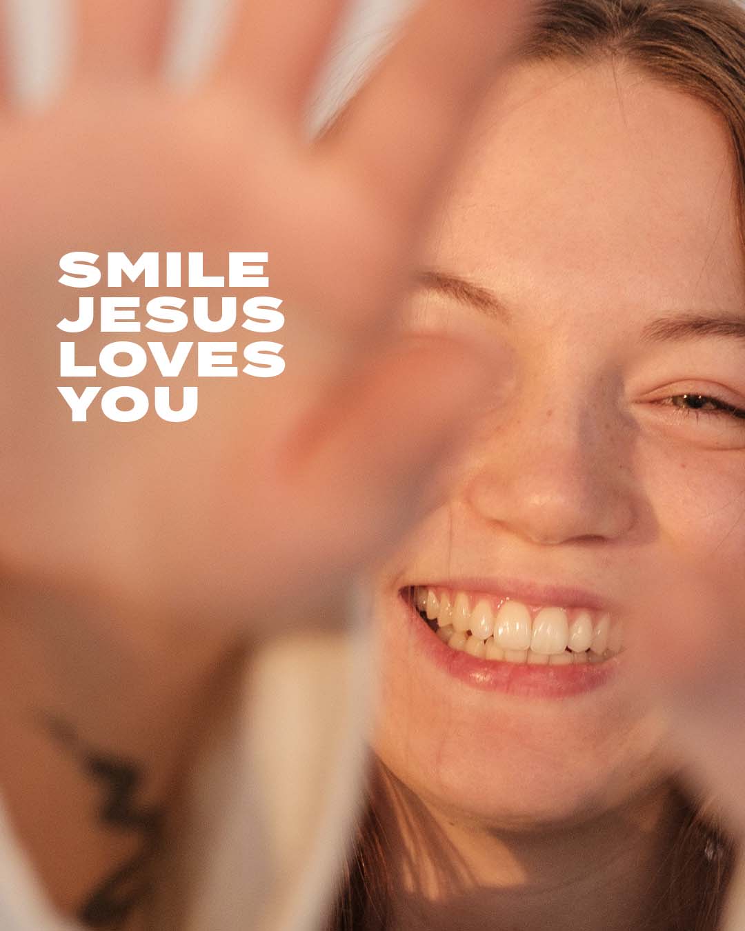 Smile Jesus loves you