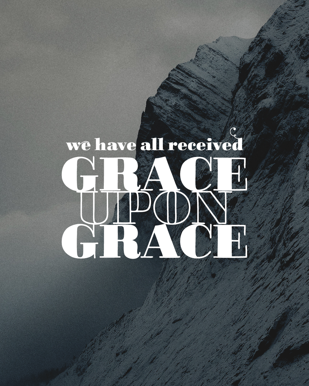 Grace upon Grace