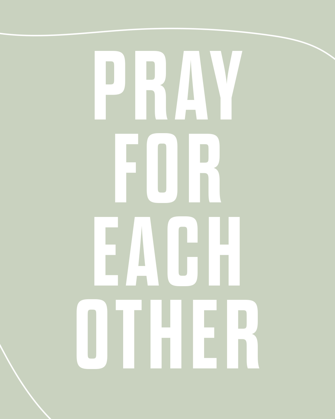 Pray for Each Other