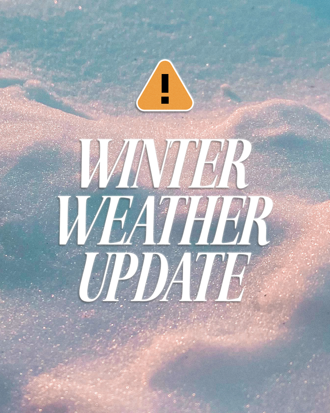 Winter Weather Update