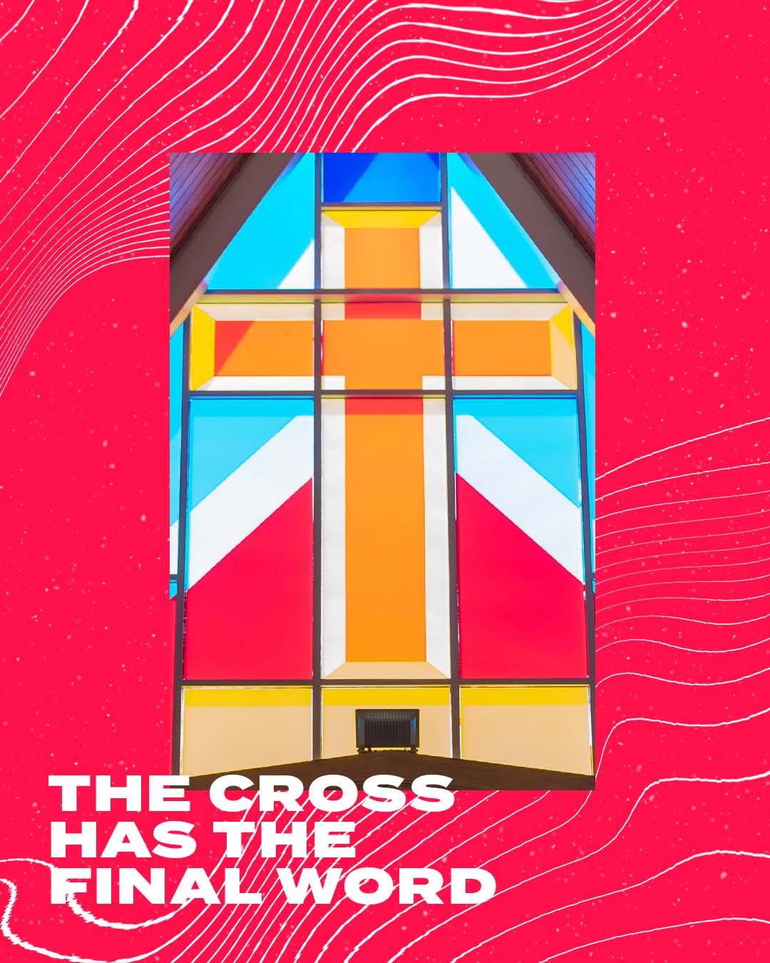 The cross has the final word