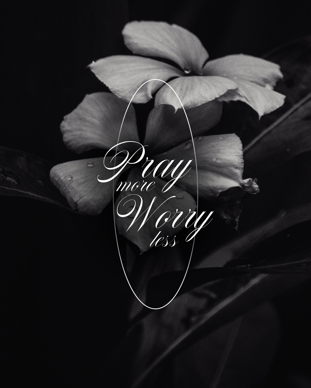 Pray more worry less