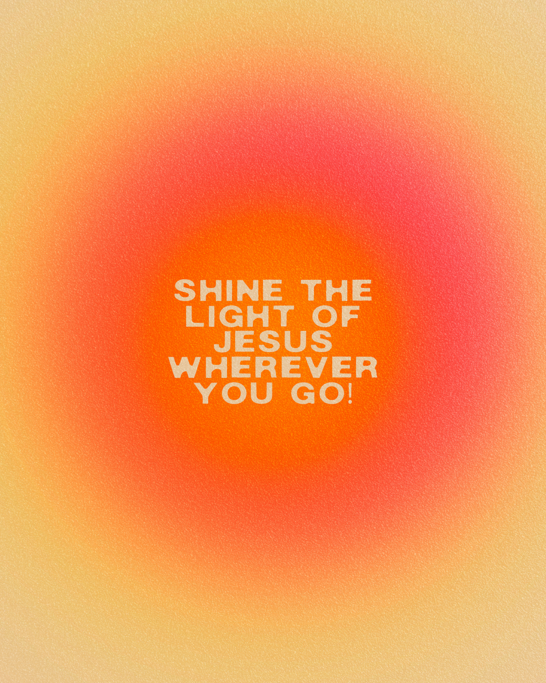 Shine the Light of Jesus