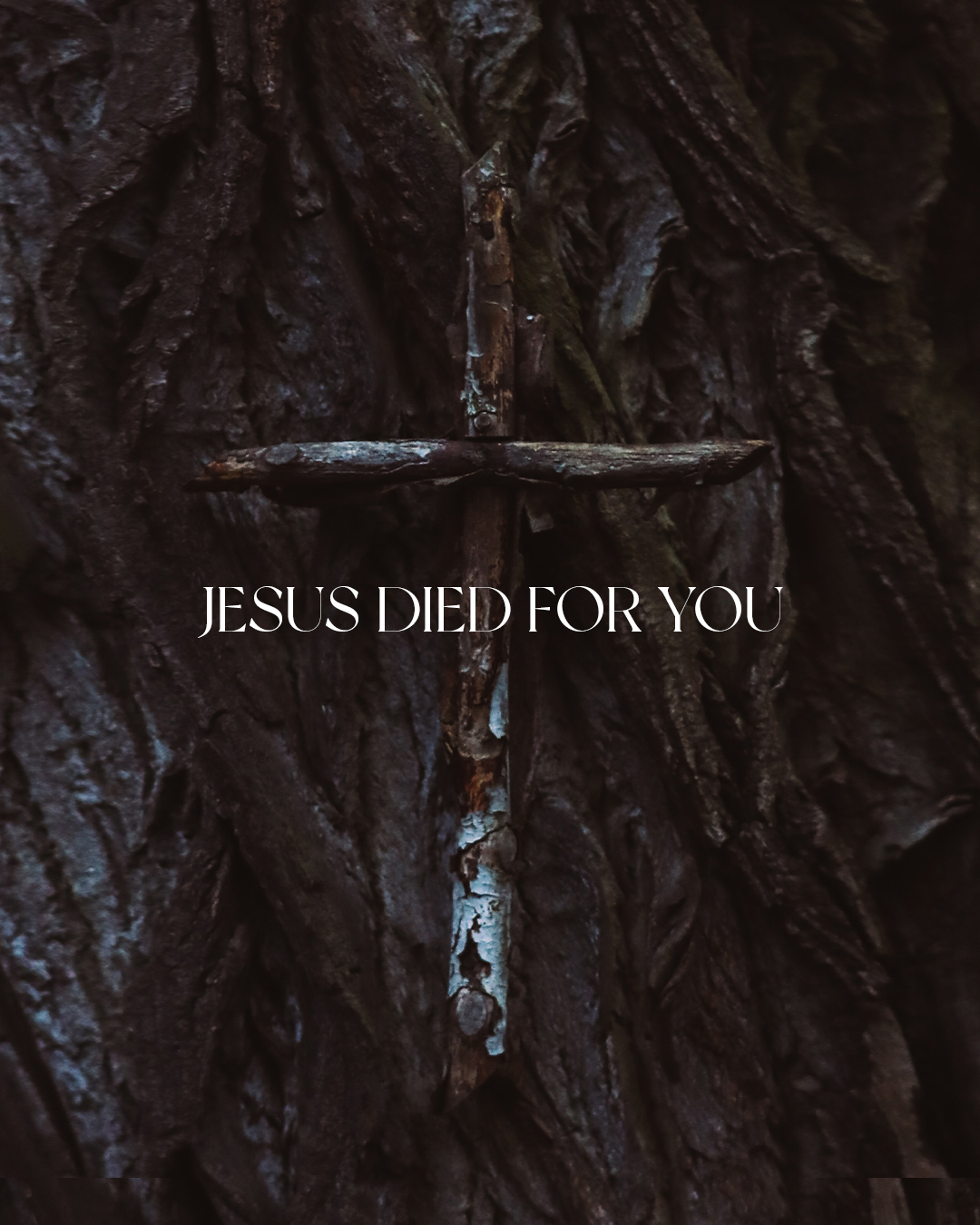 Jesus died for you