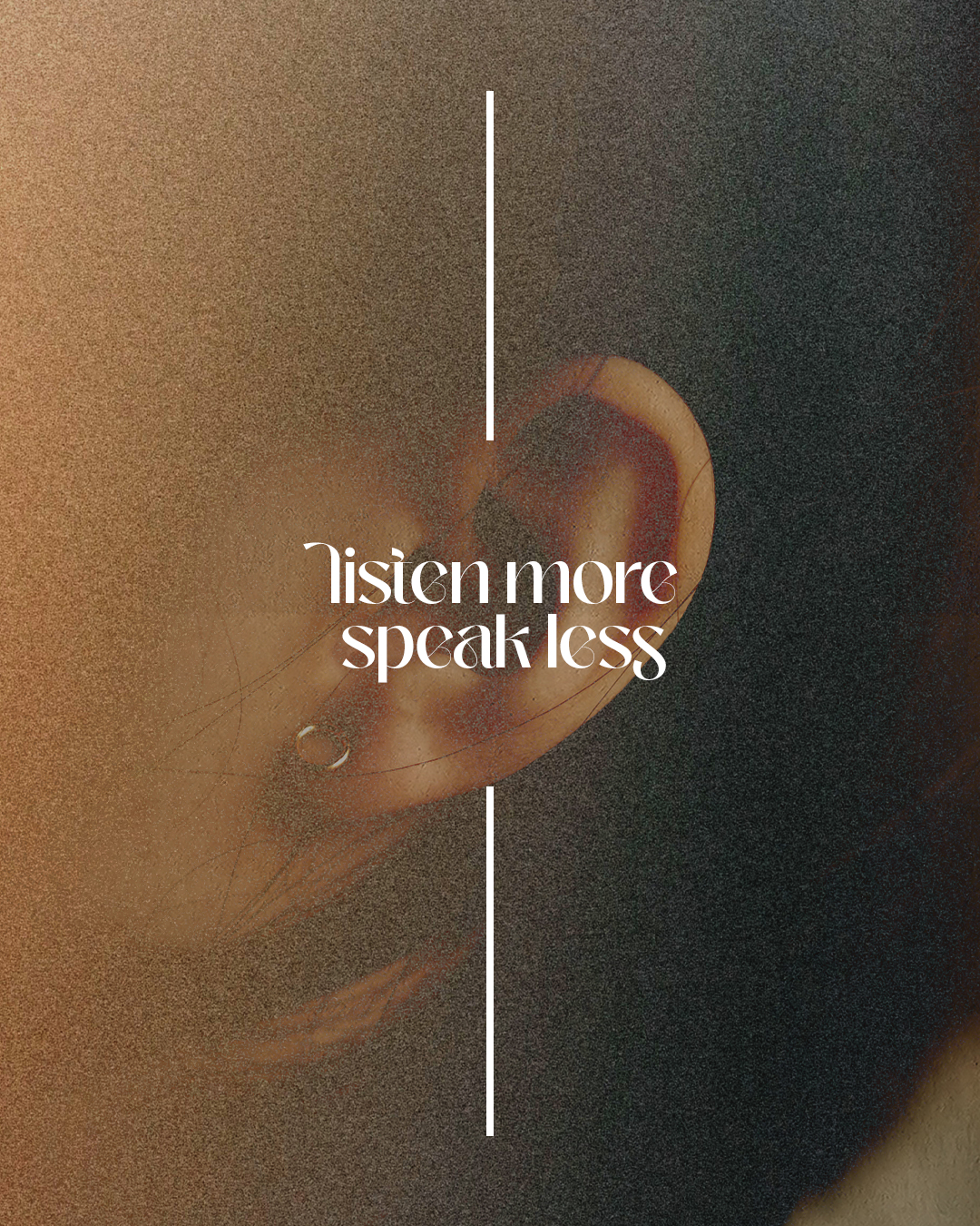 Listen more speak less