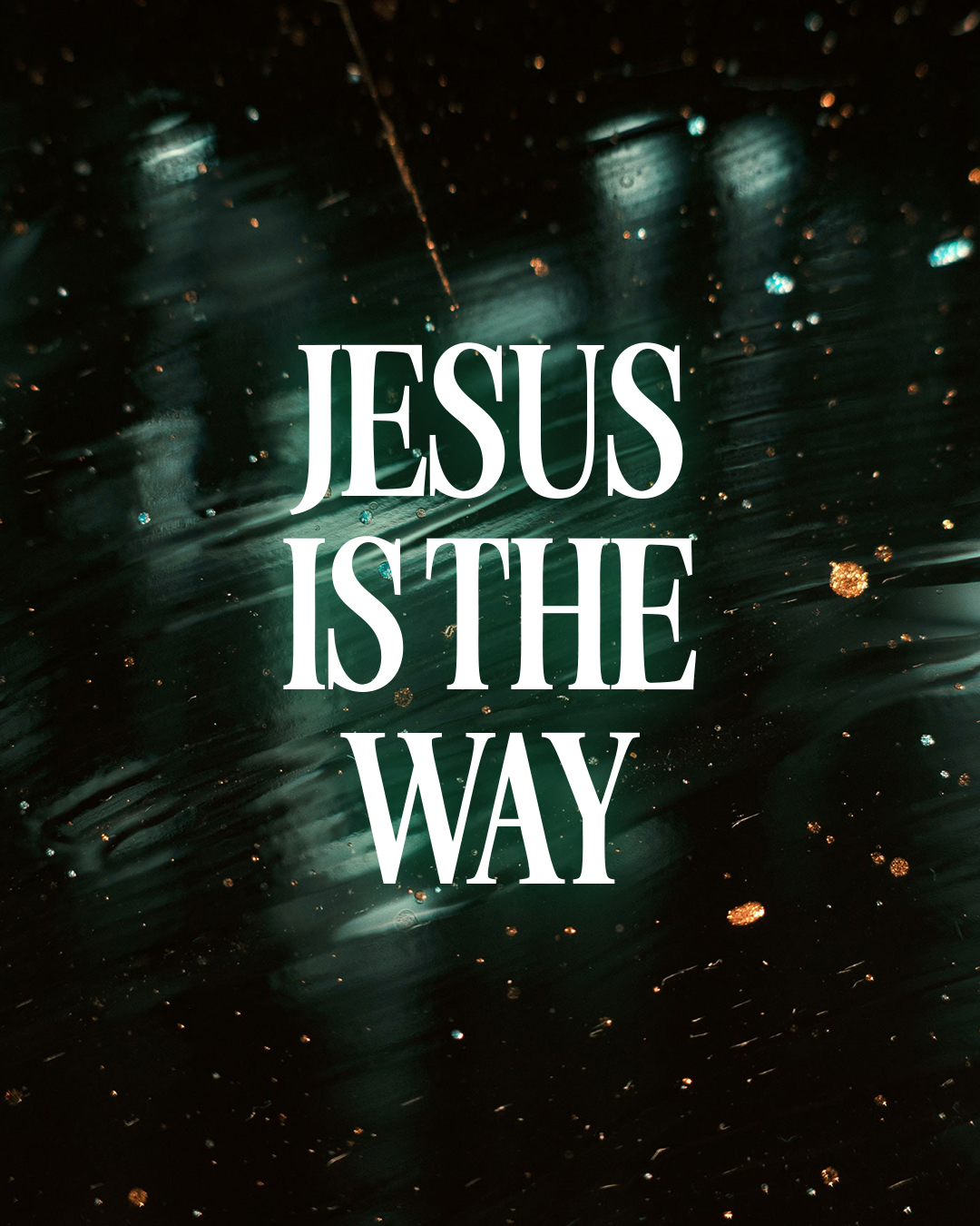 Jesus is the way