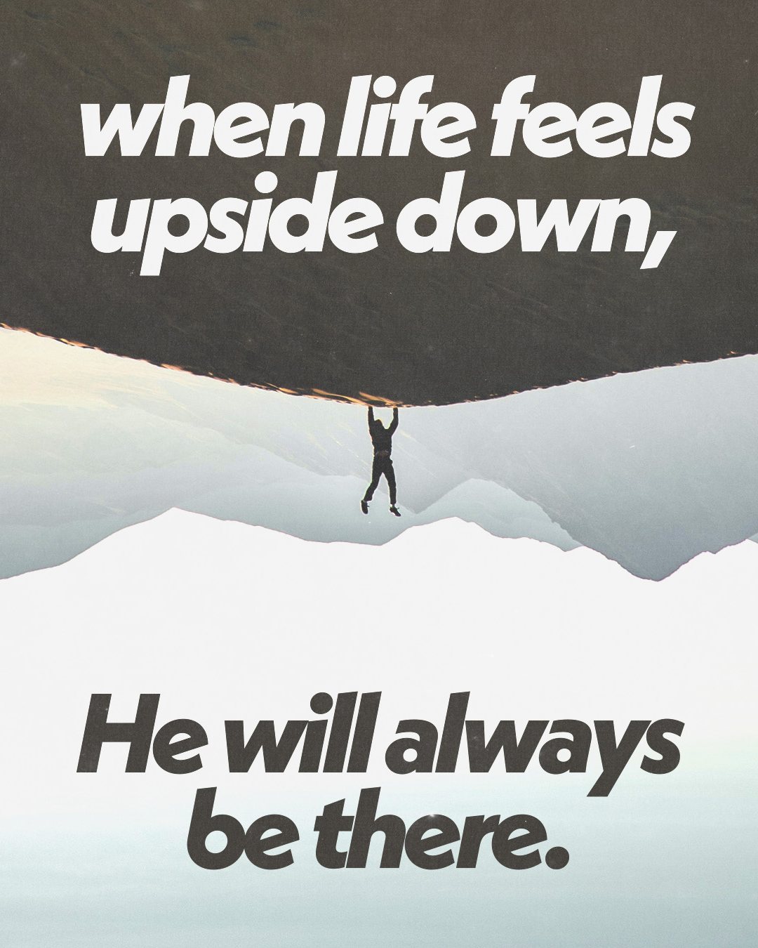 He will always be there