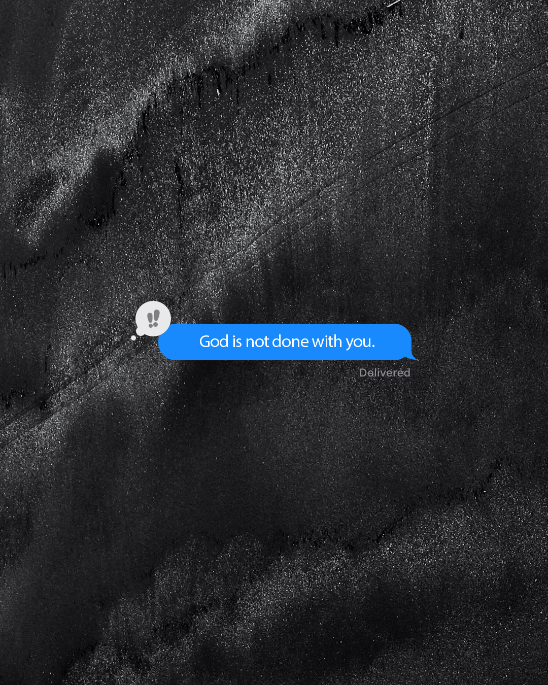 God is not done with you