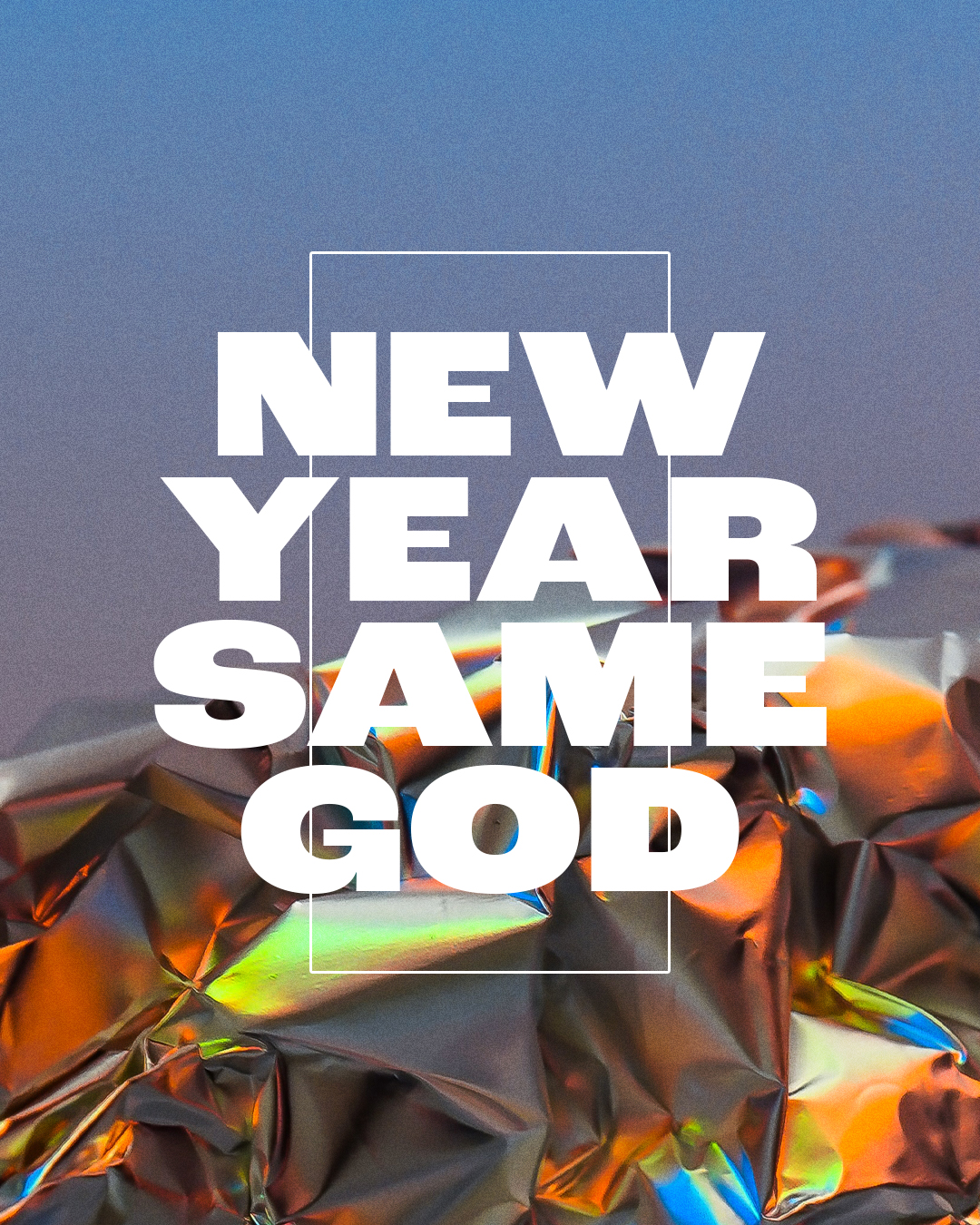 New Year, Same God