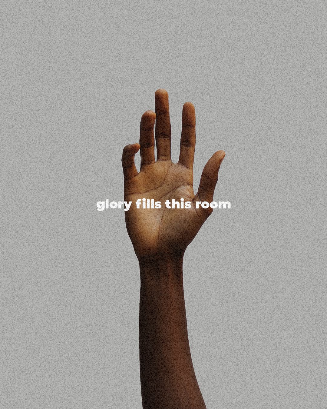 Glory fills this room