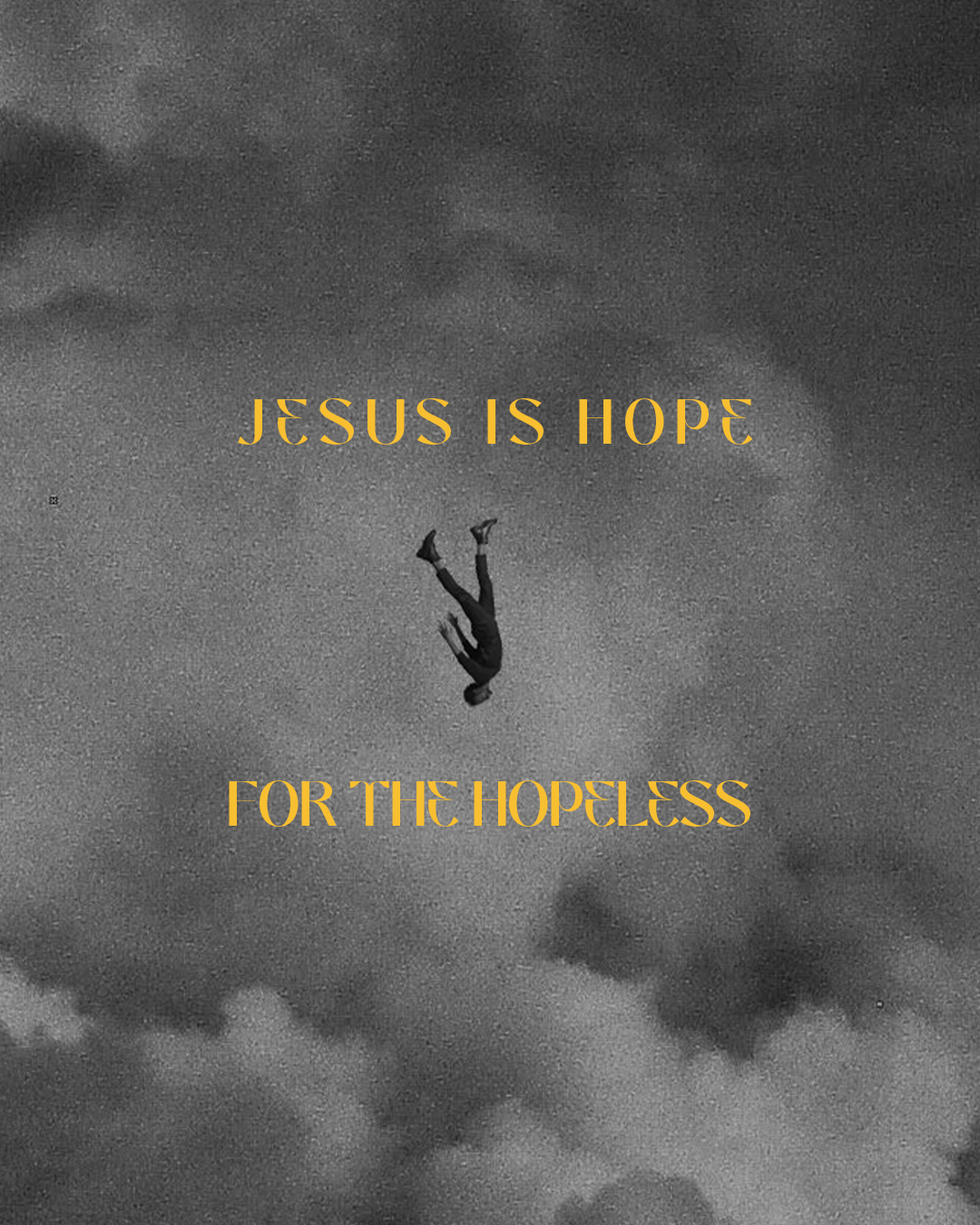 Jesus is hope for the hopeless