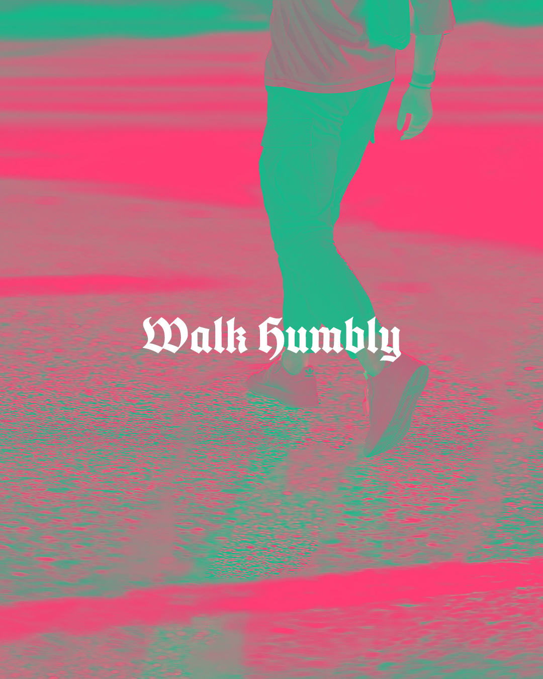 Walk Humbly