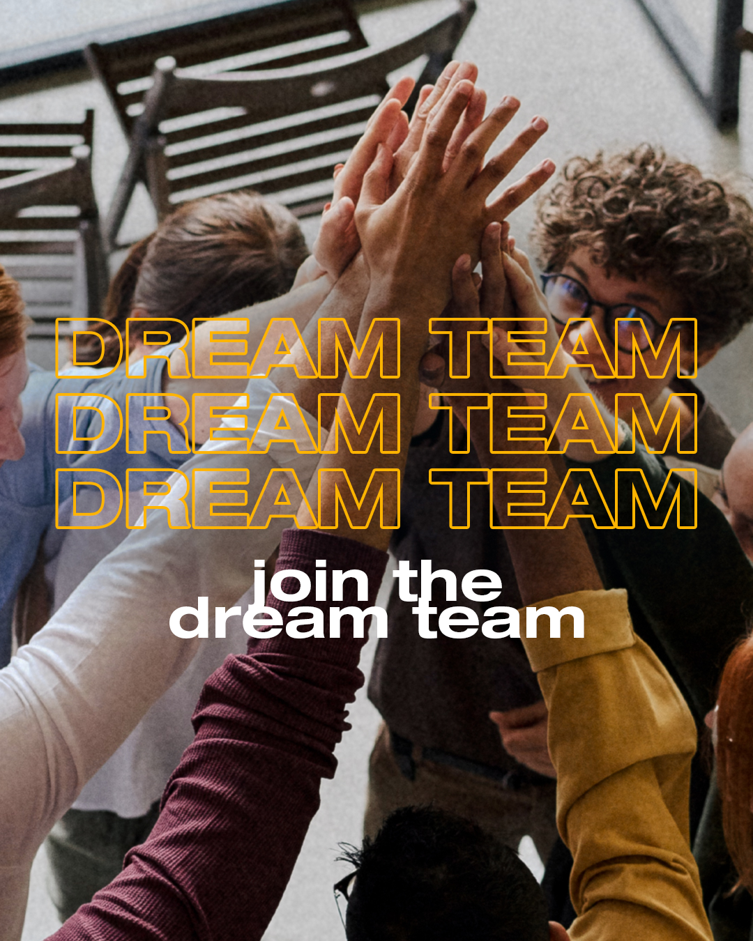 Join the dream team