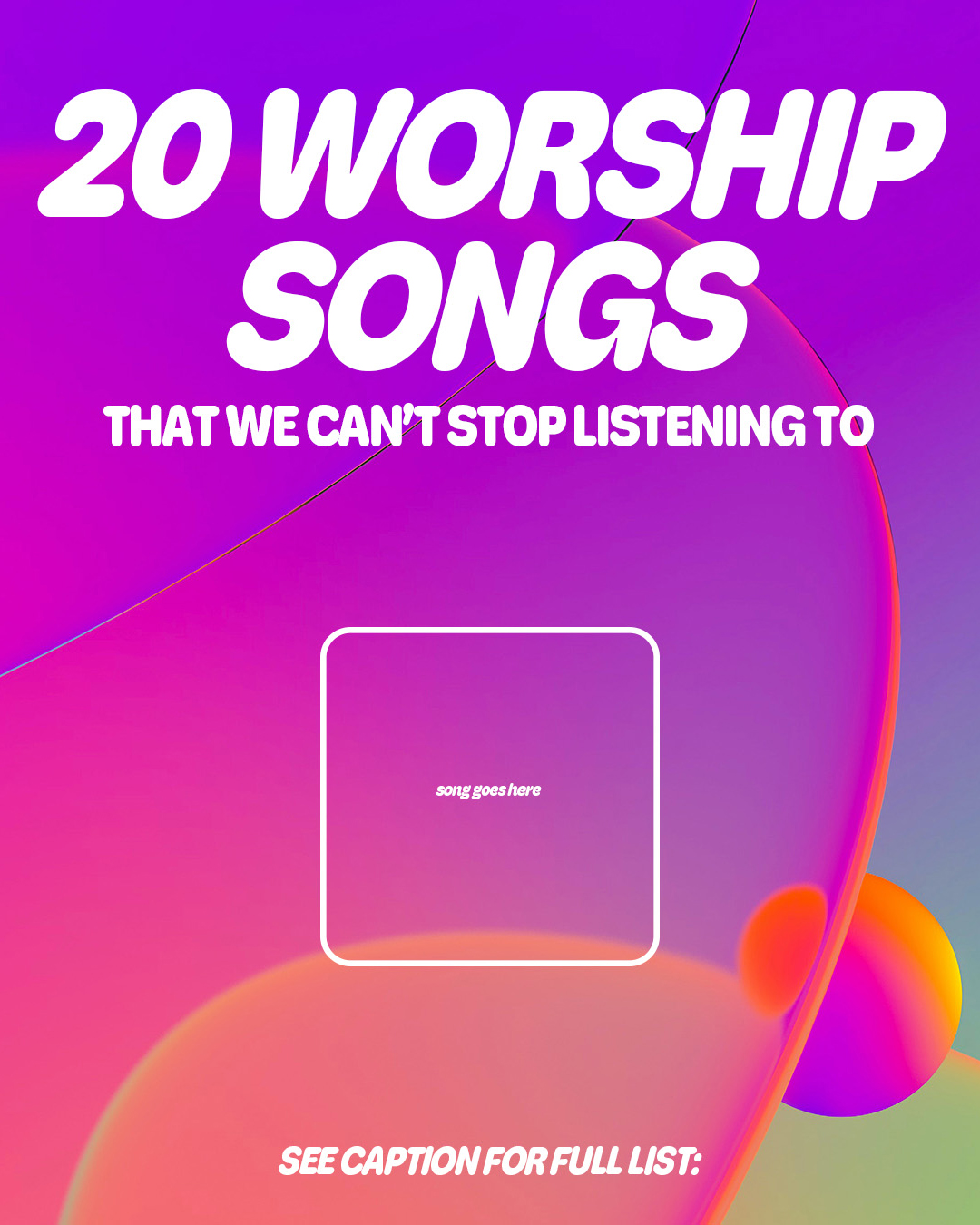 20 Worship Songs