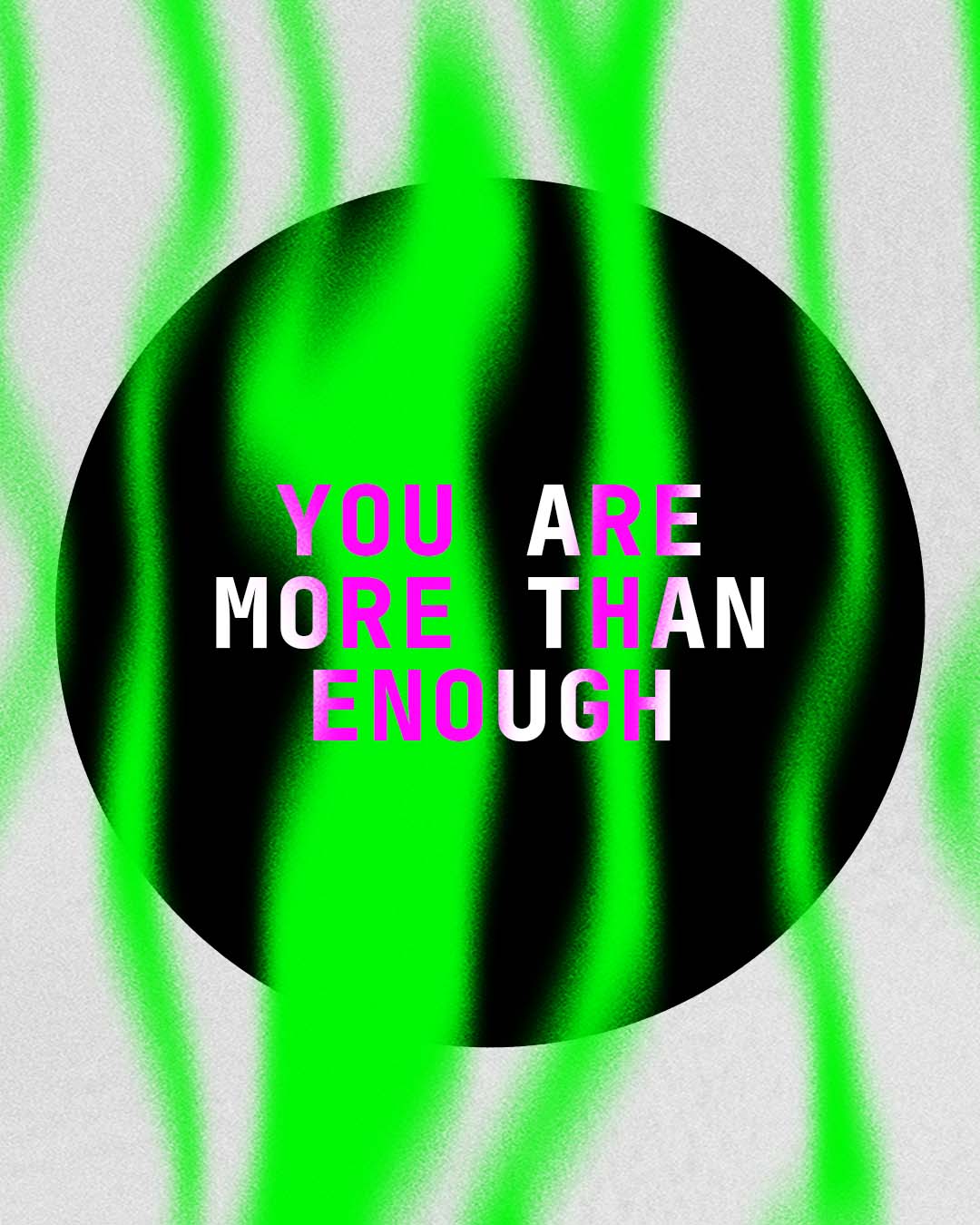 You are more than enough