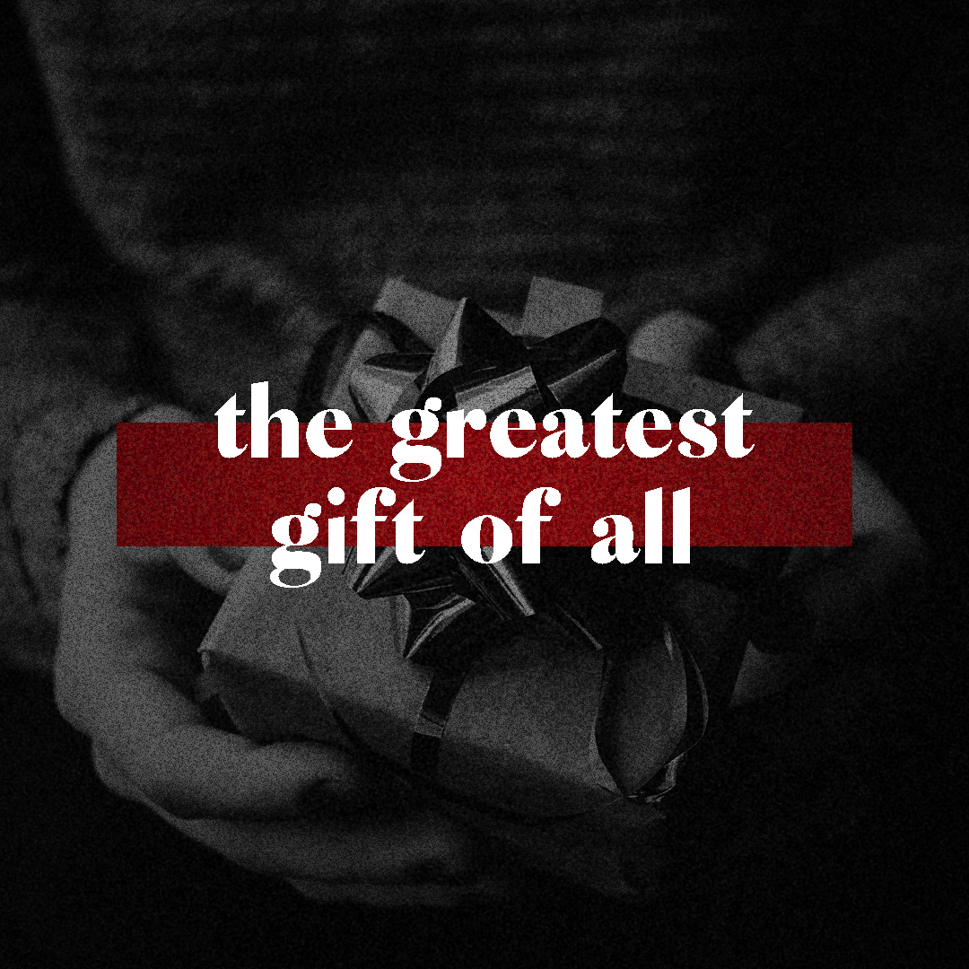 Greatest Gift of All