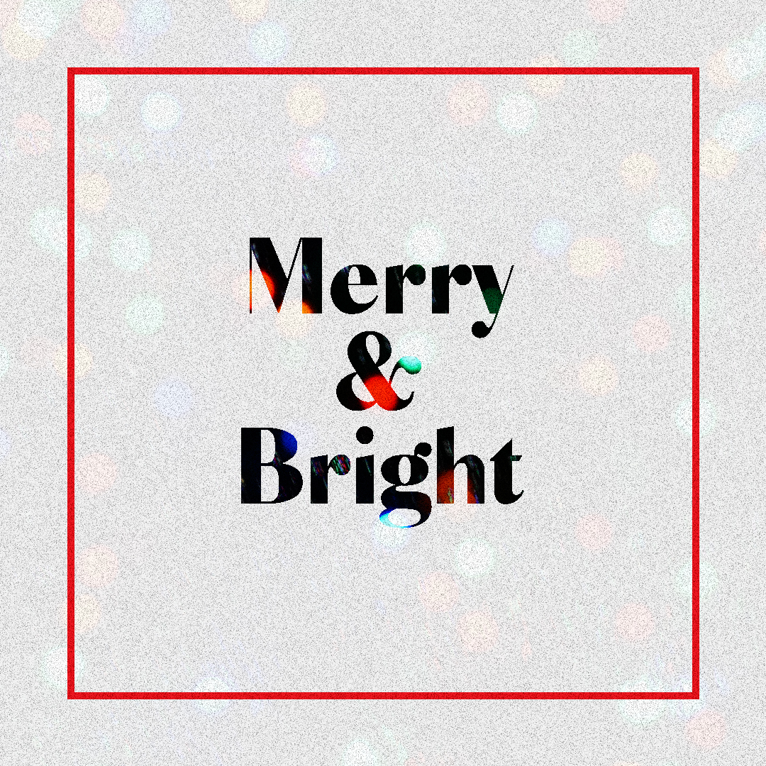 Merry & Bright