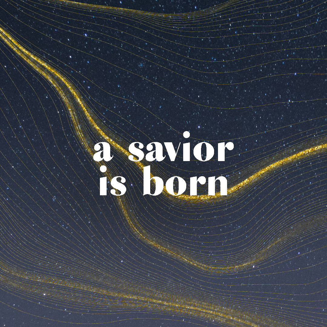 A Savior is Born