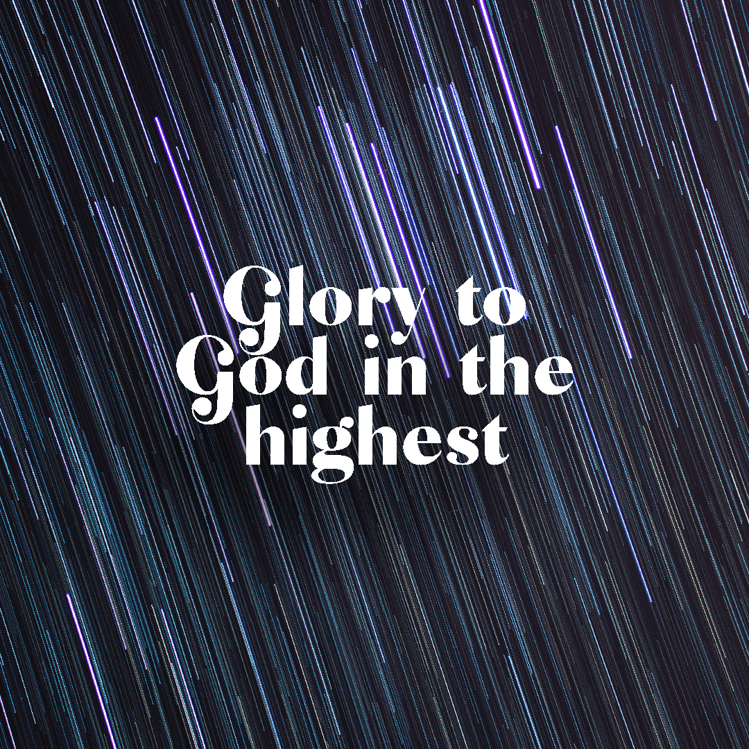 Glory to God