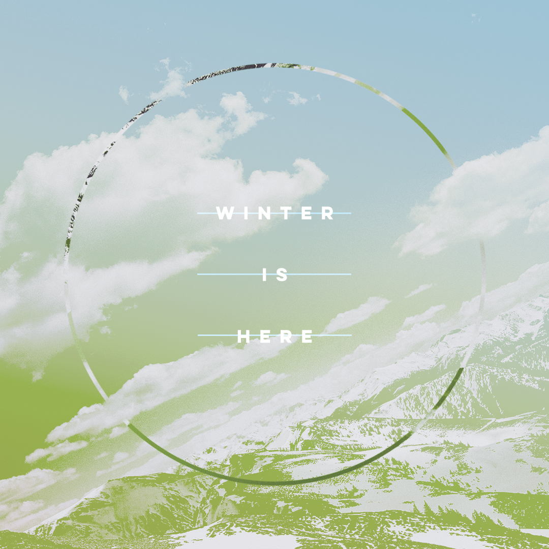 Winter is Here