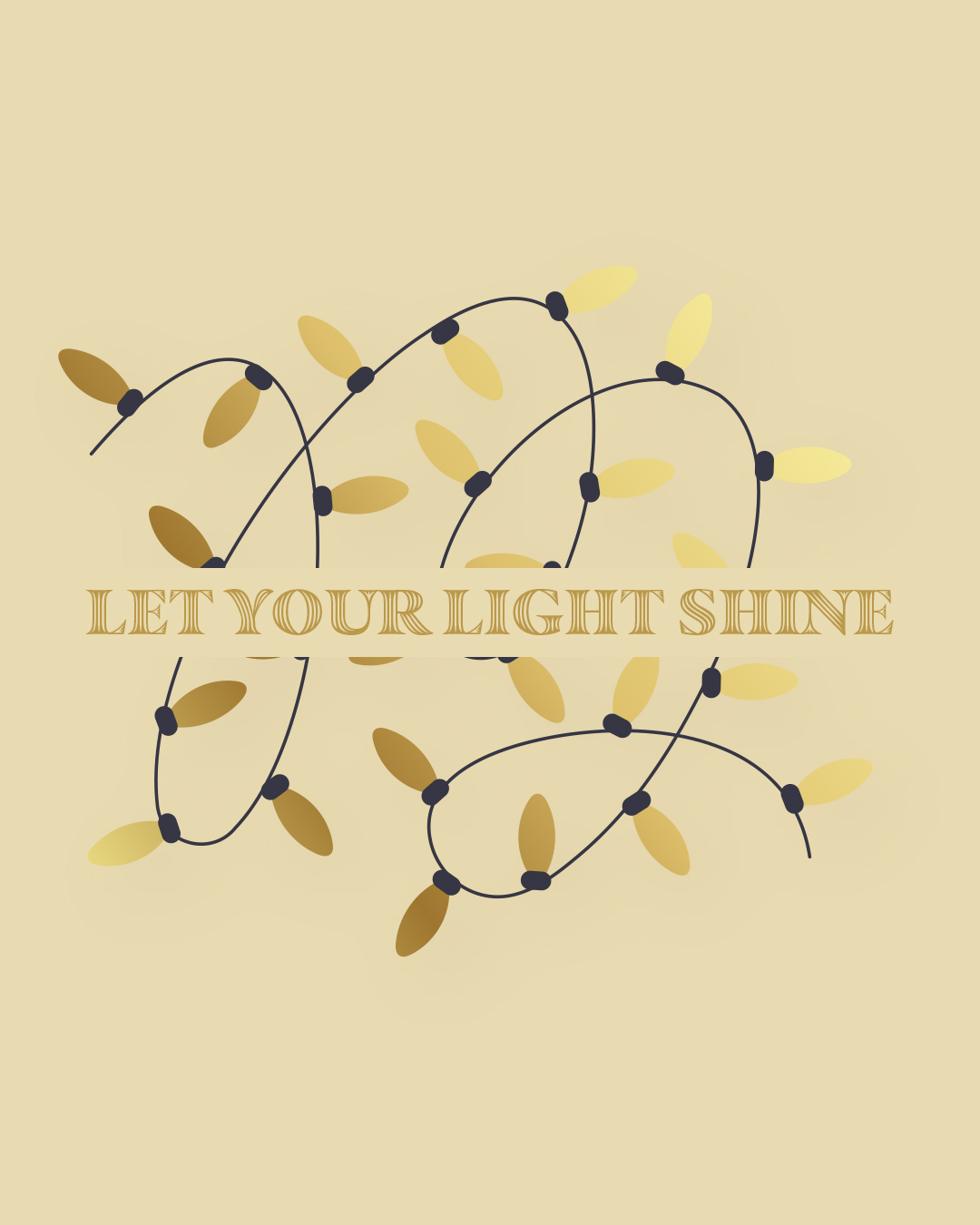 Let Your Light Shine