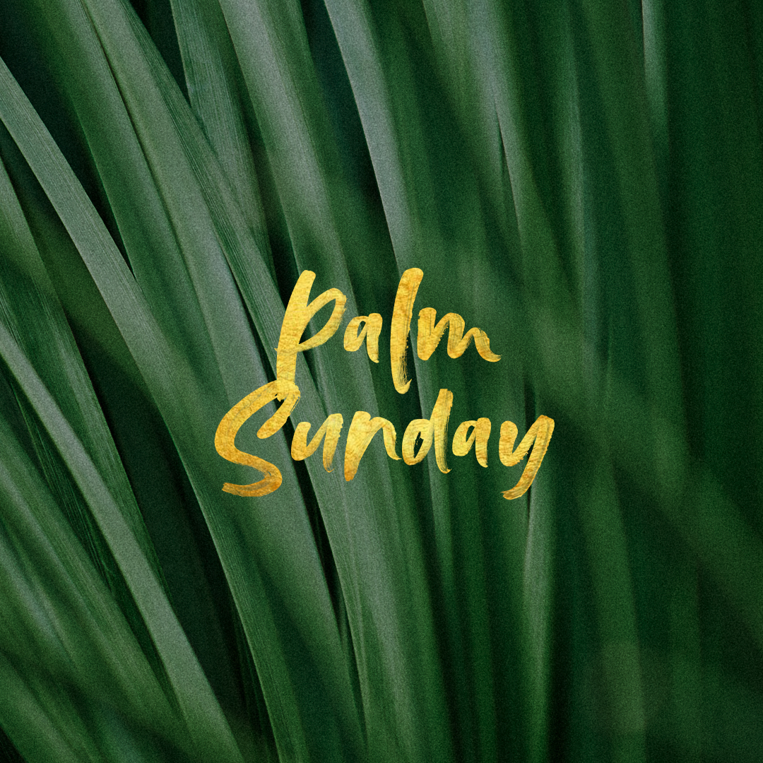 Palm Sunday