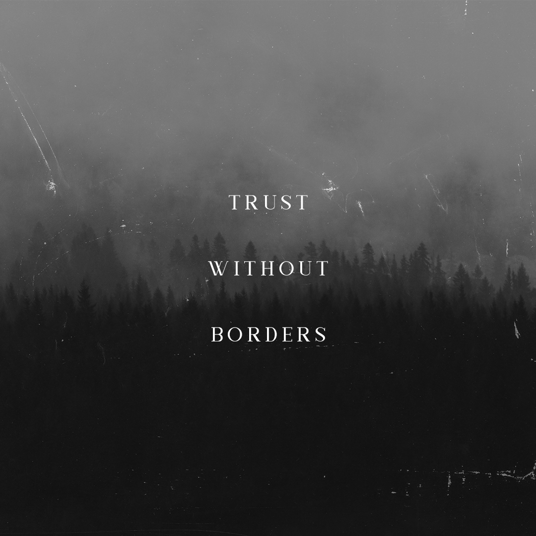 Trust Without Borders