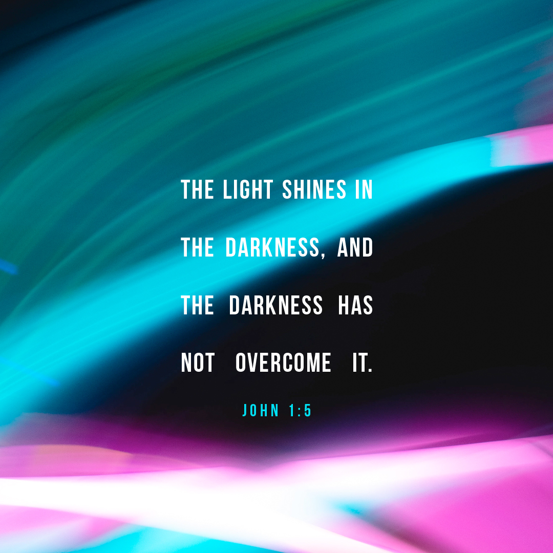 Light Shines in Darkness