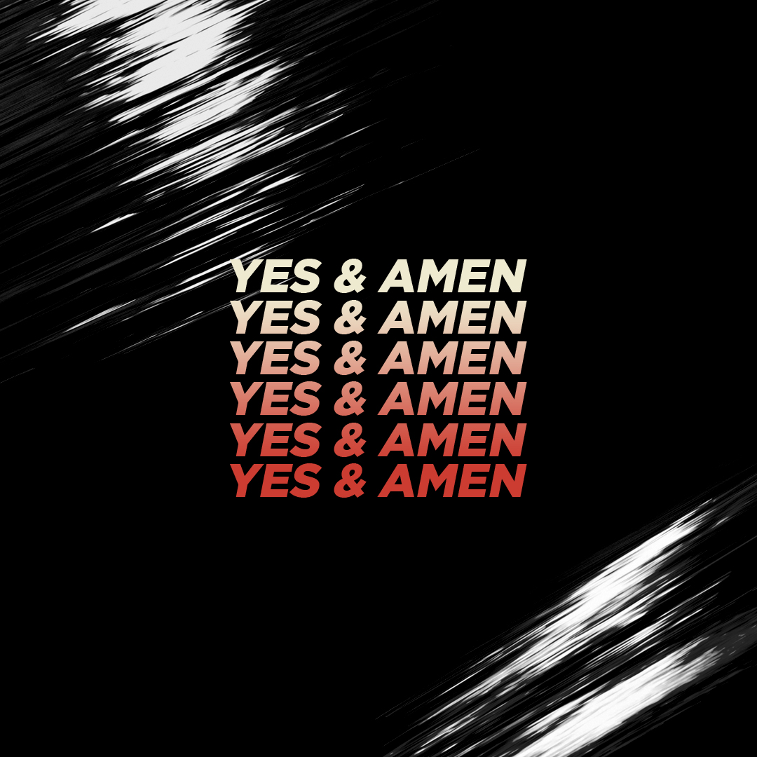 Yes & Amen