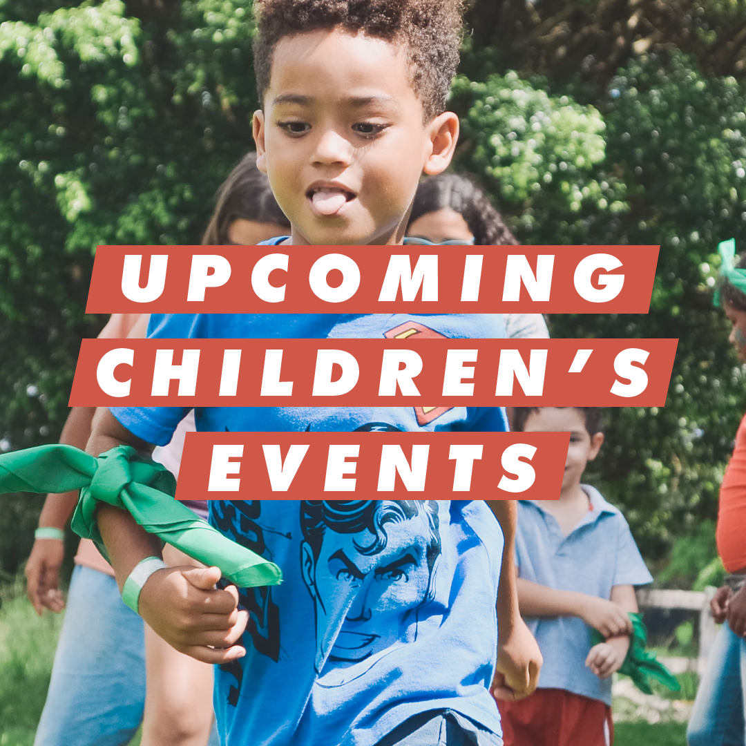 Upcoming Children’s Events