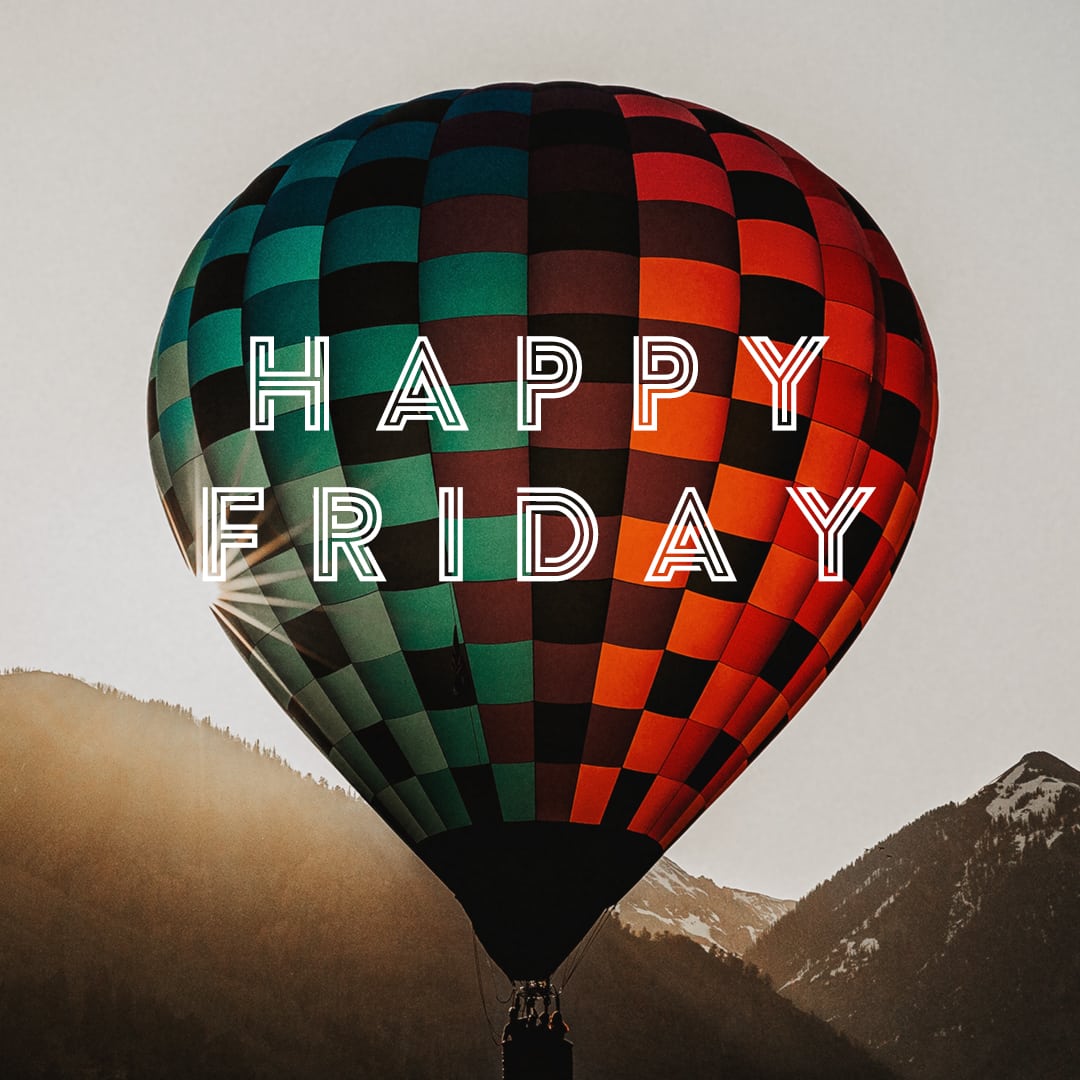Happy Friday!