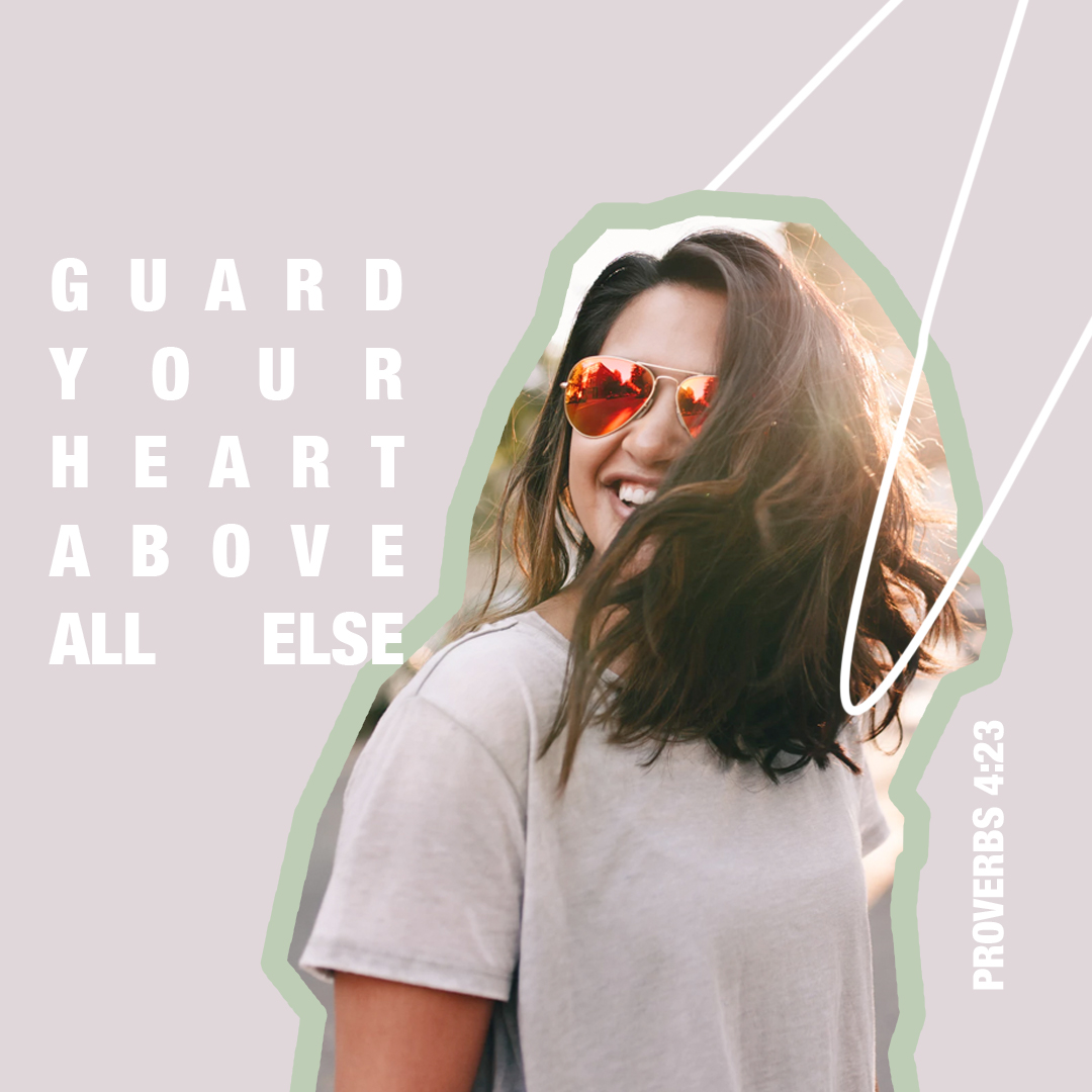 Guard Your Heart
