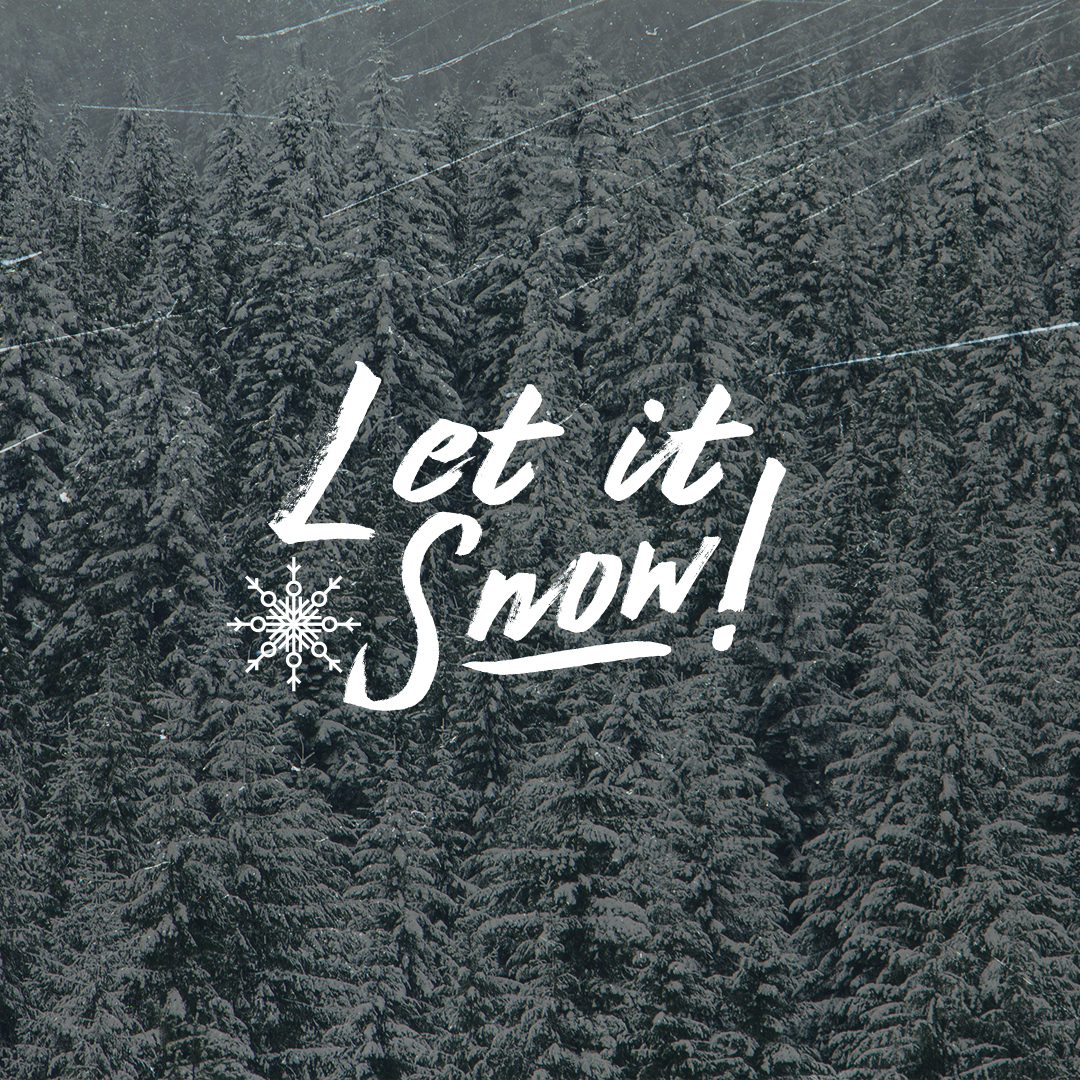 Let it Snow