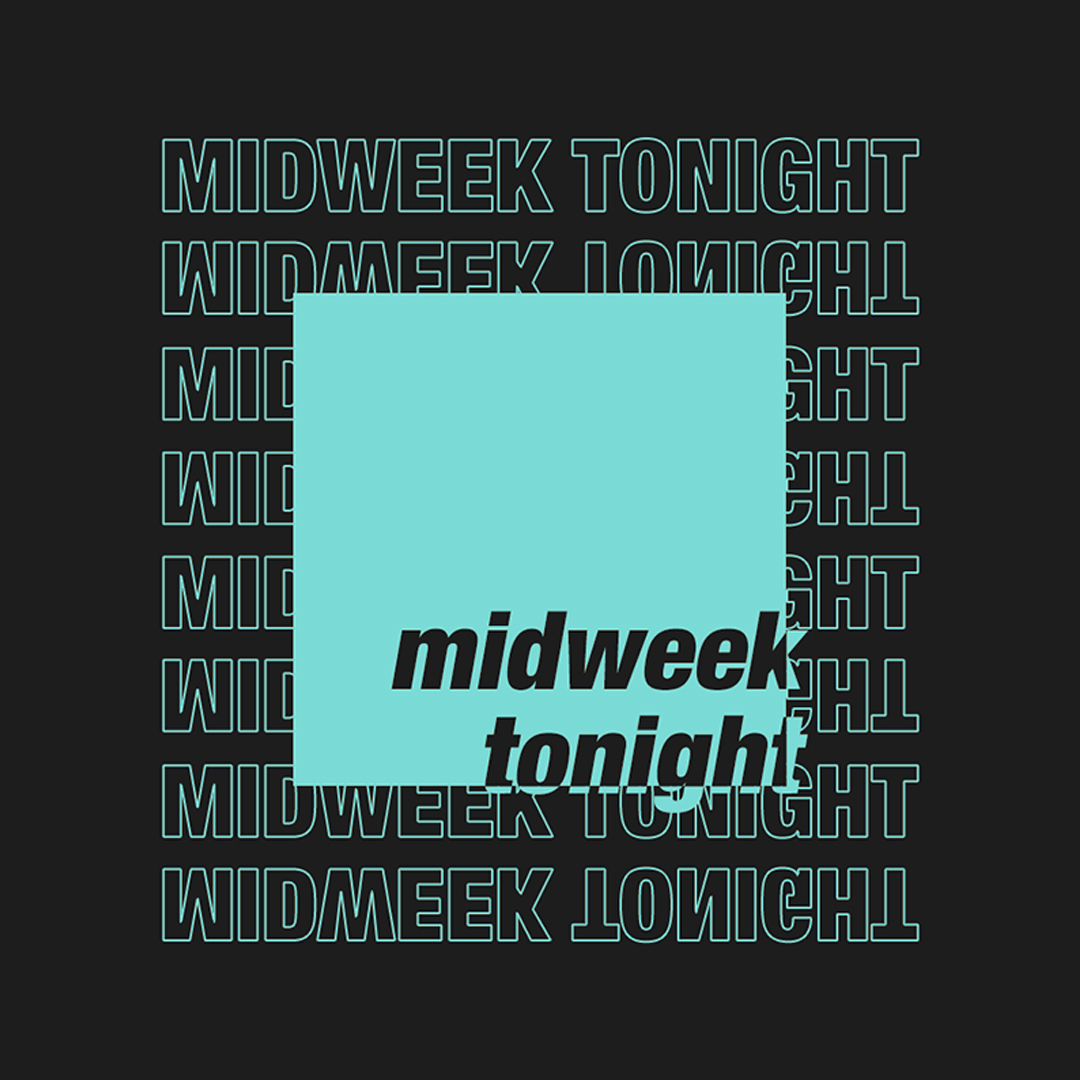Midweek