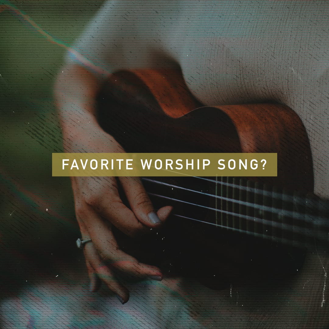 Favorite Worship Song?