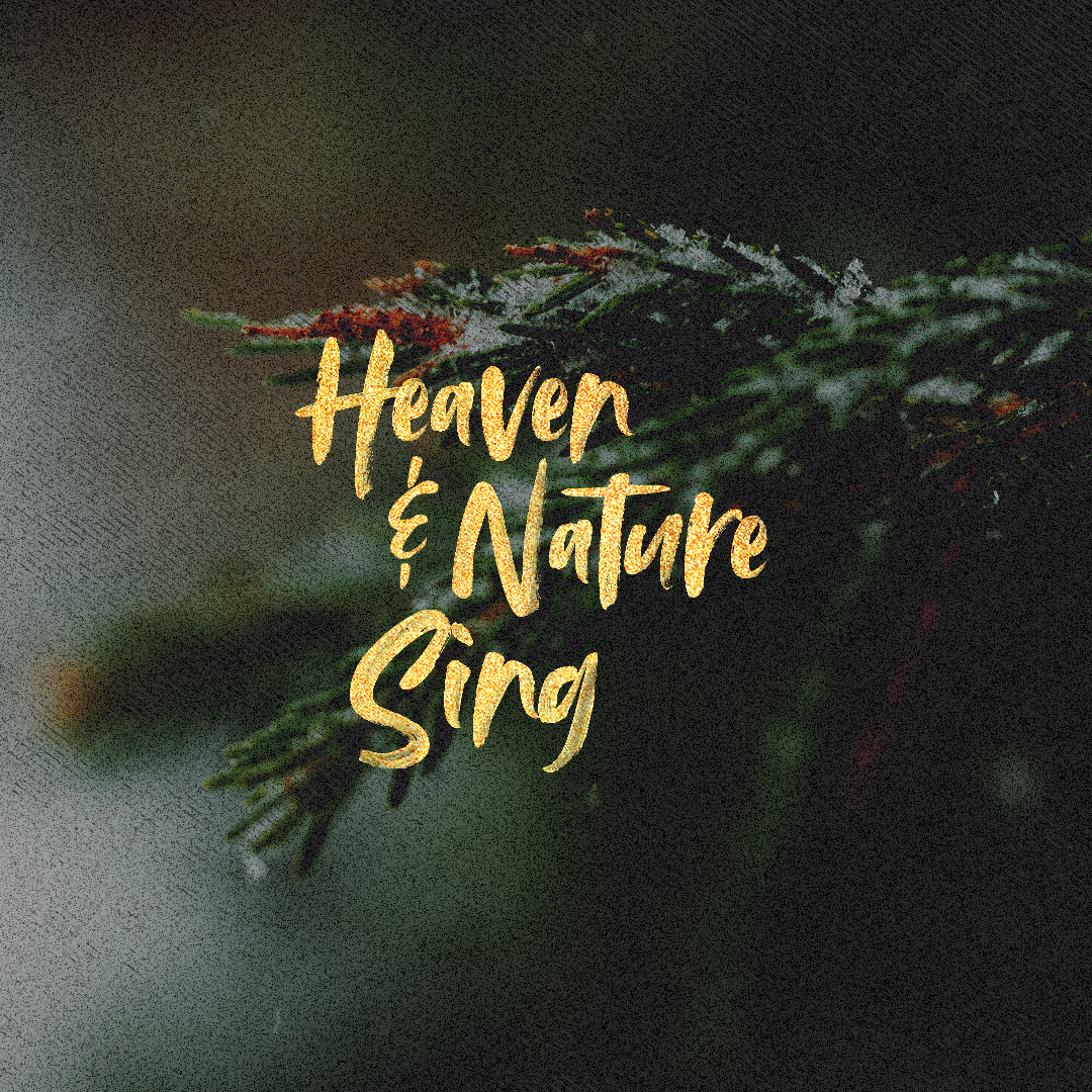 Heaven and Nature Sing