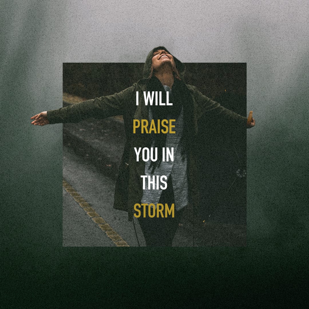Praise You in This Storm