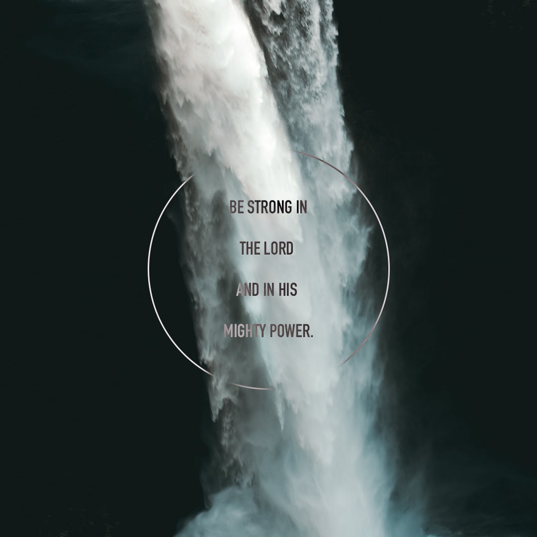 Be Strong in the LORD