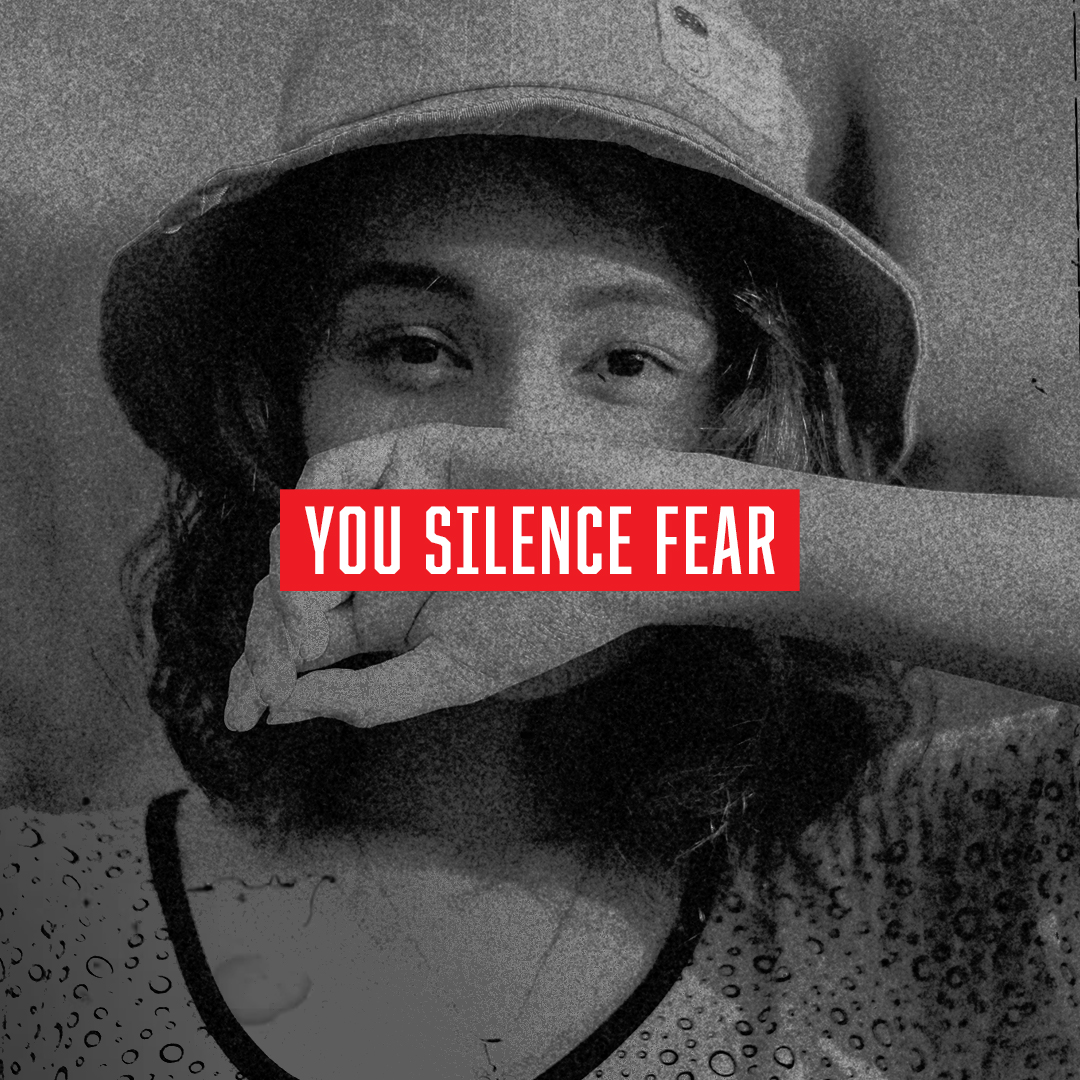 You Silence Fear
